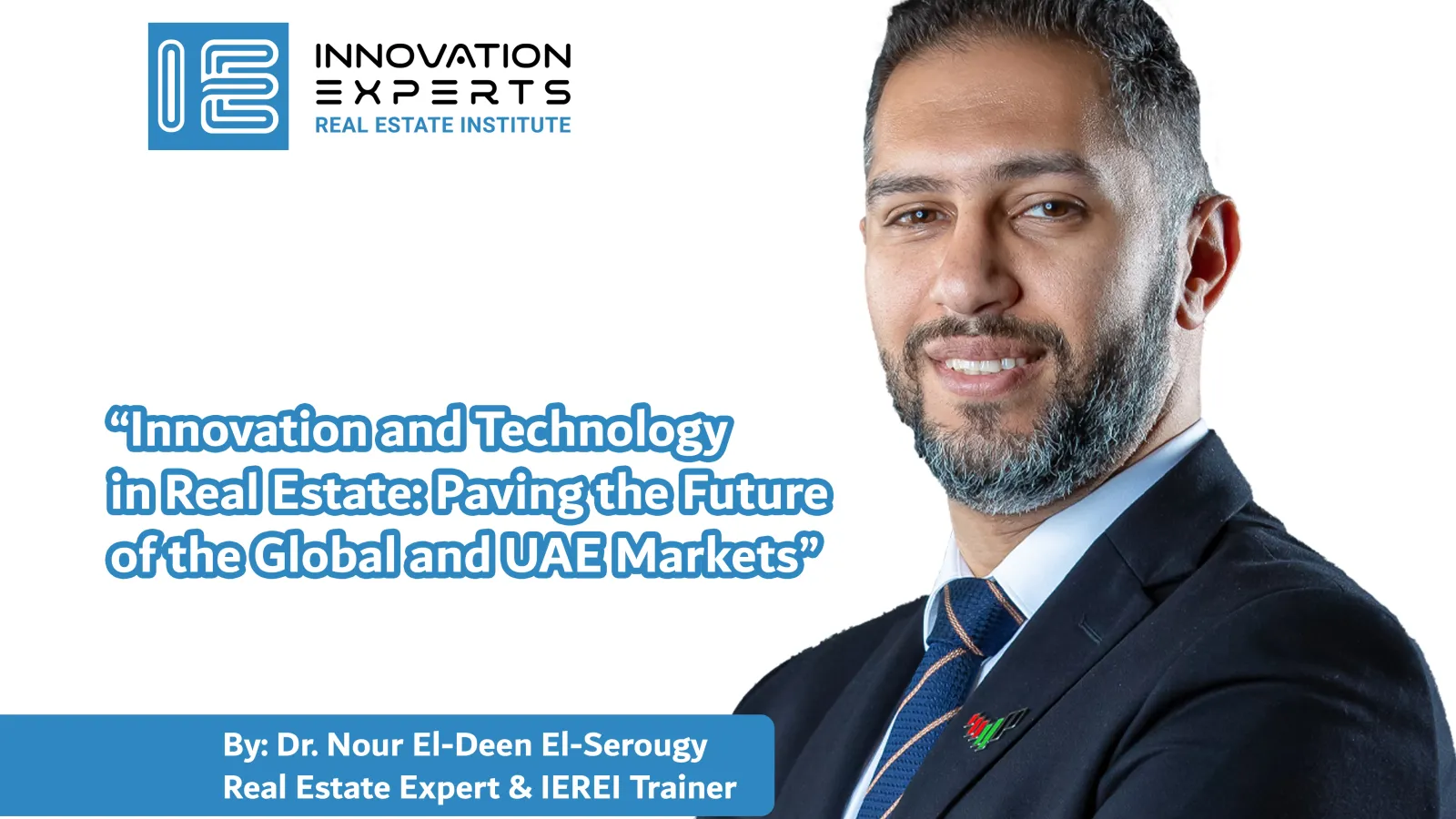 Innovation and Technology in Real Estate: Paving the Future of the Global and UAE Markets