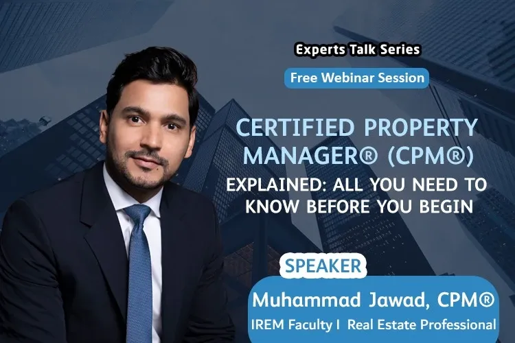 Certified Property Manager® (CPM®) Explained: All You Need to Know Before You Begin